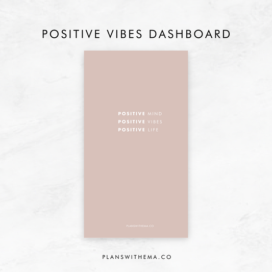 Positive Vibes Planner Dashboard