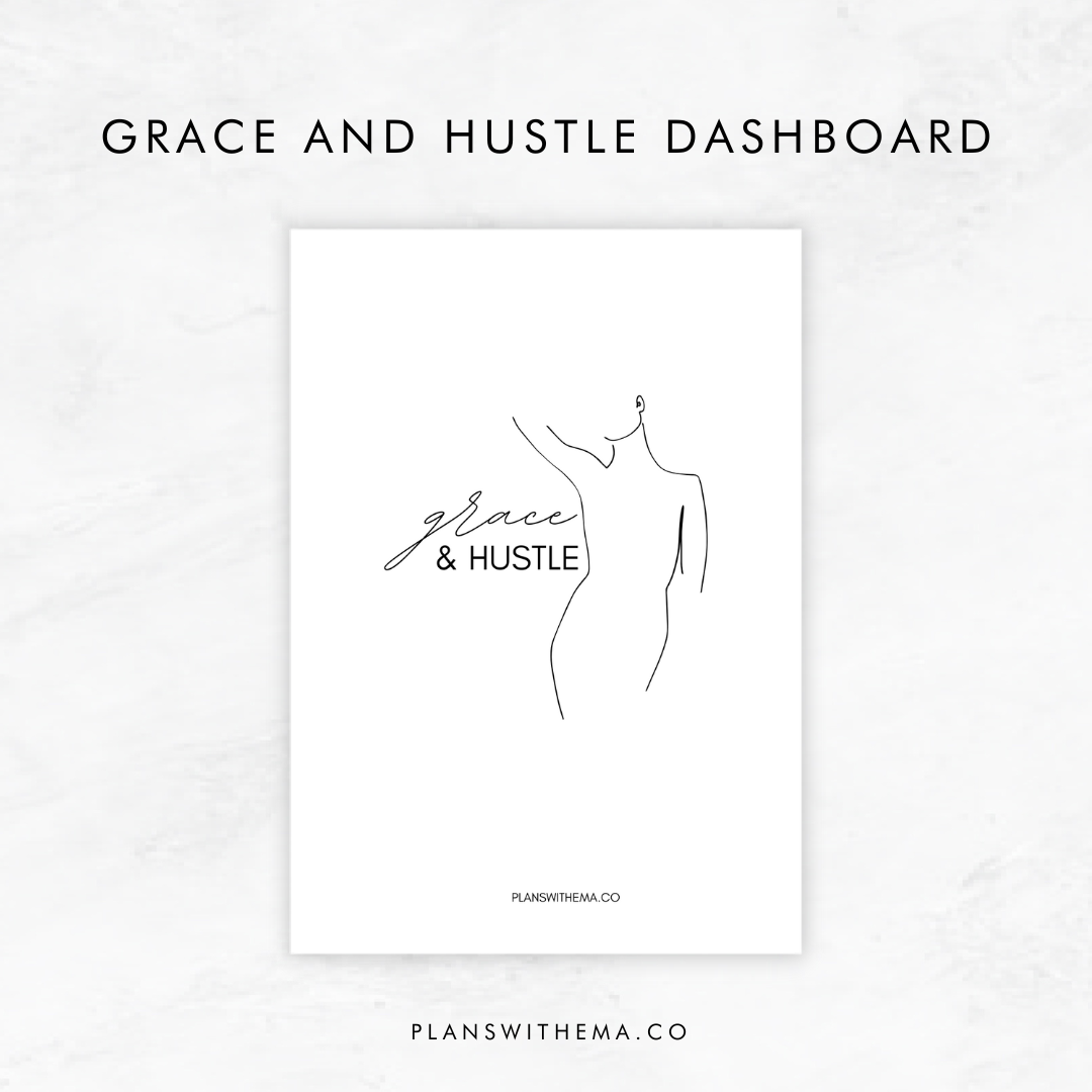 Grace and Hustle Dashboard | Printable